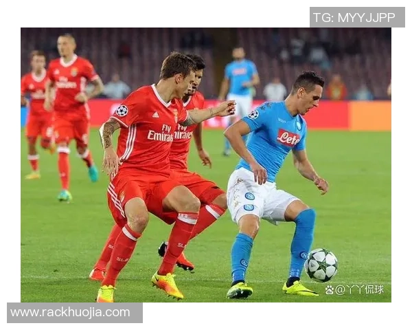 本菲卡与强敌对决 展现顶级球队风采与激烈赛场对抗