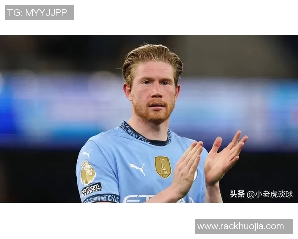 凯文德布劳内如何引领曼城在英超赛场上的辉煌征程与战术创新